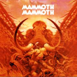 Mammoth Mammoth : Mammoth Mammoth